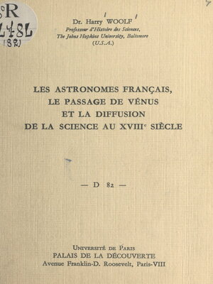 cover image of Les astronomes français, le passage de Vénus et la diffusion de la science au XVIIIe siècle